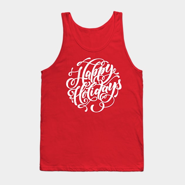 Happy Holidays Ornament Tank Top by The Lucid Frog